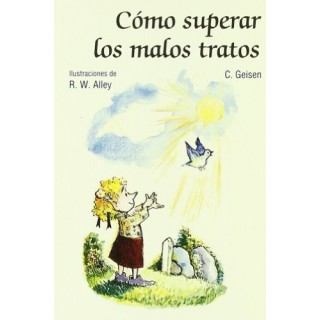 Como superar los malos tratos